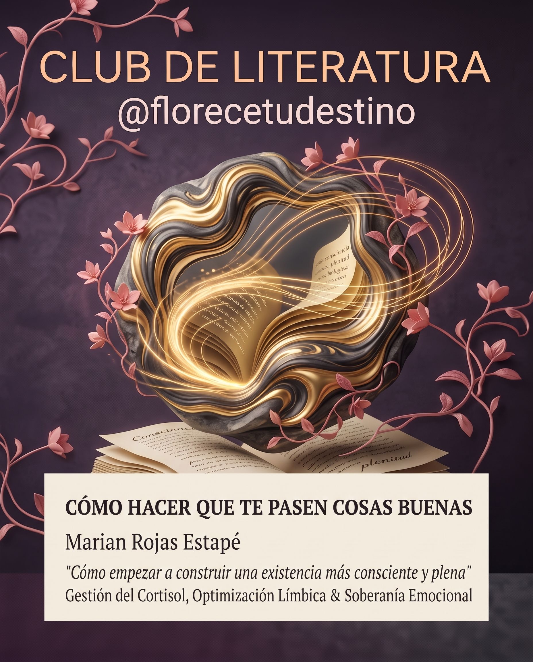 🧠 Cómo hacer que te pasen cosas buenas: Tu cerebro, tu brújula