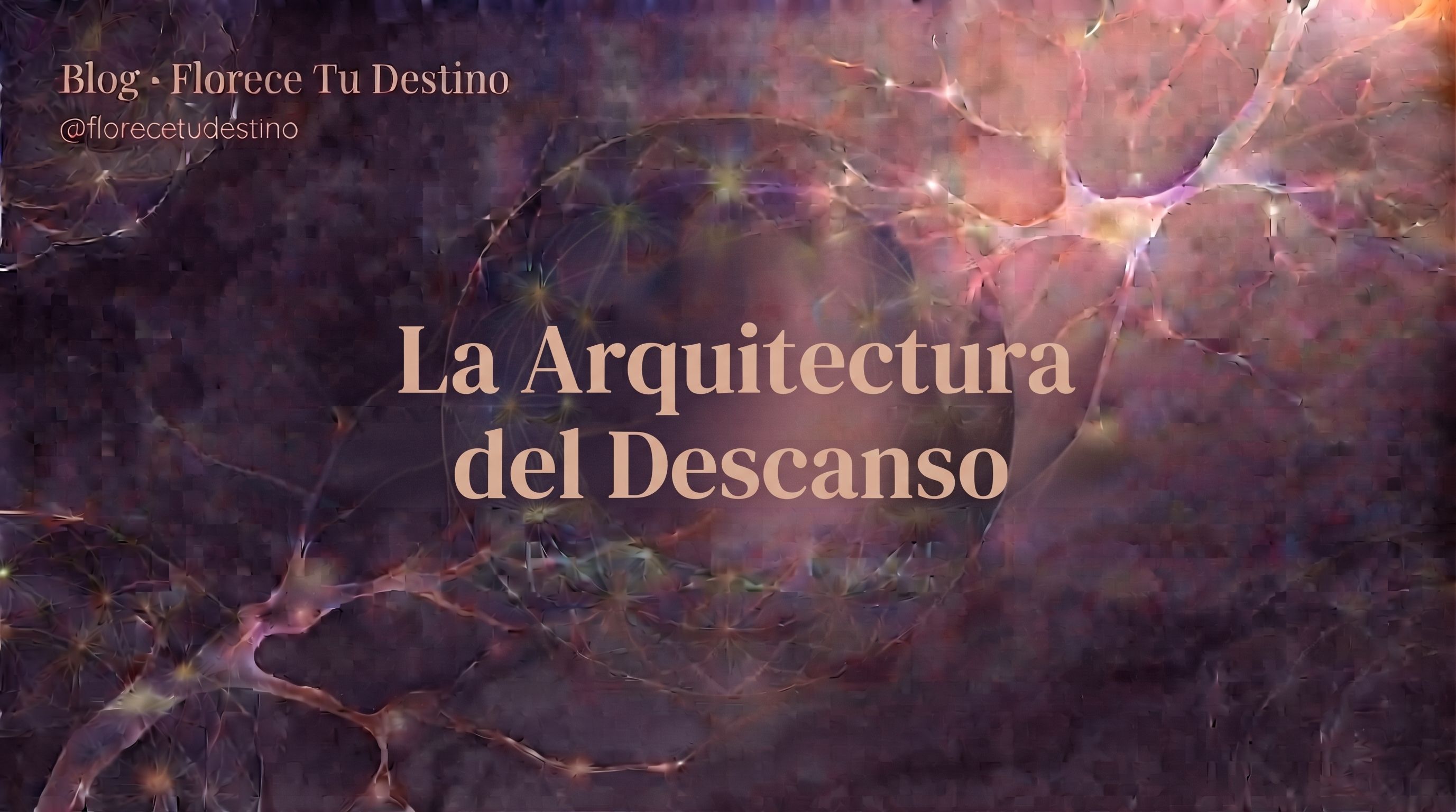 🧠✨ La Arquitectura del Descanso: Cómo Agendar tu Paz Mental y Salir del Agotamiento Crónico 