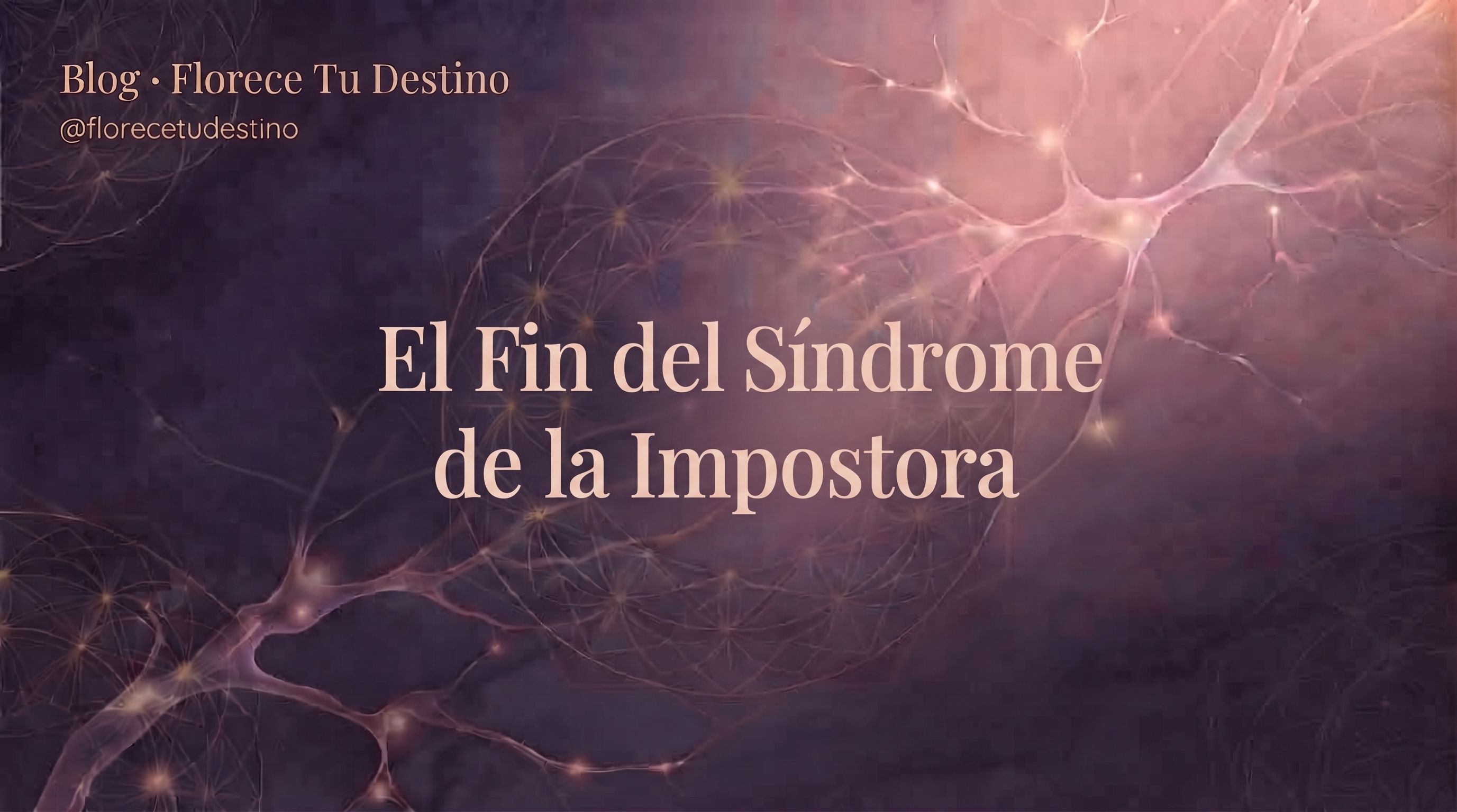  🛑🧠 El Fin del Síndrome de la Impostora: Por Qué Necesitas Sistemas, No Motivación