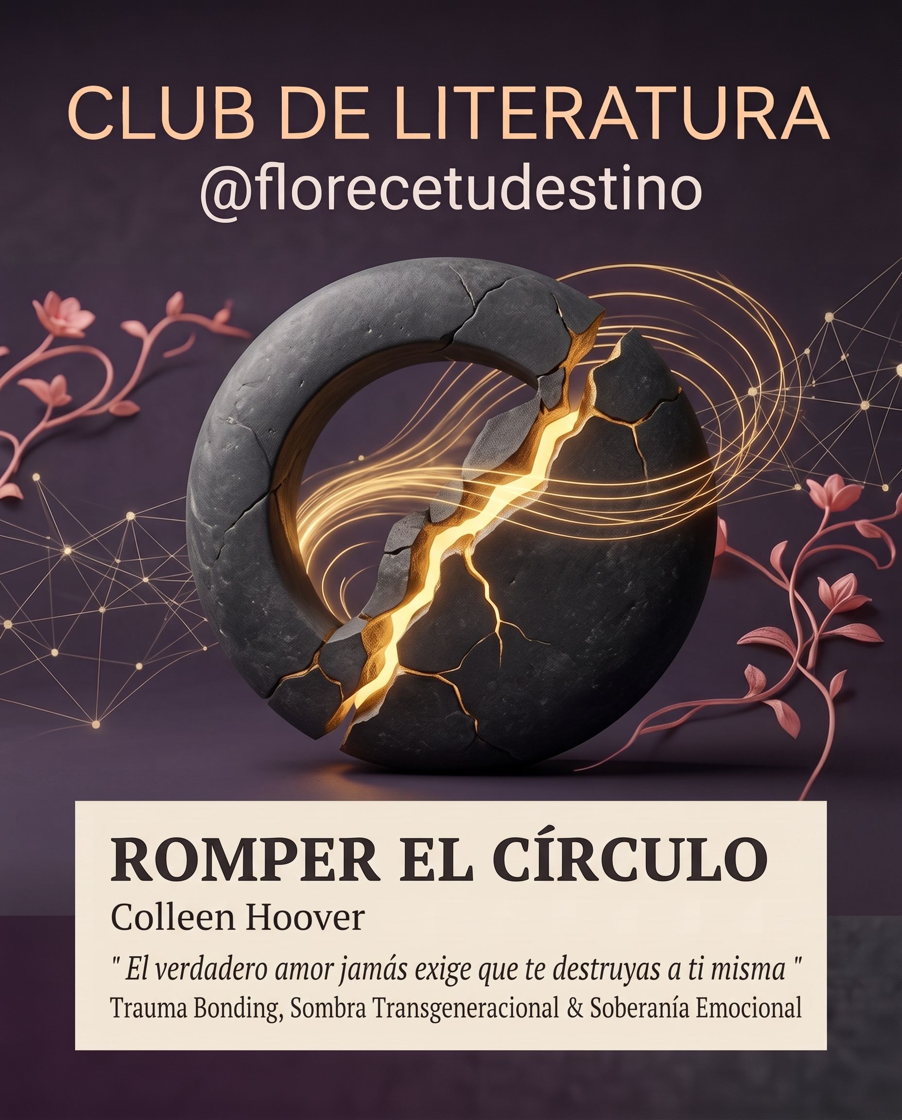 🌸⚡ Romper el círculo (It Ends with Us) — Colleen Hoover